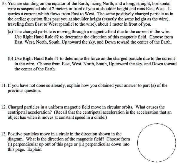 SOLVED: 10. You are standing on the equator of the Earth; facing North ...