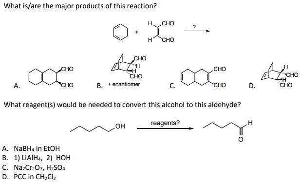 SOLVED: What is/are the major products of this reaction? CHO CHO CHO ...