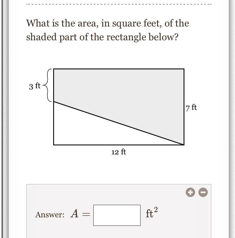 'What is the area, in square feet, of the shaded part of the rectangle ...