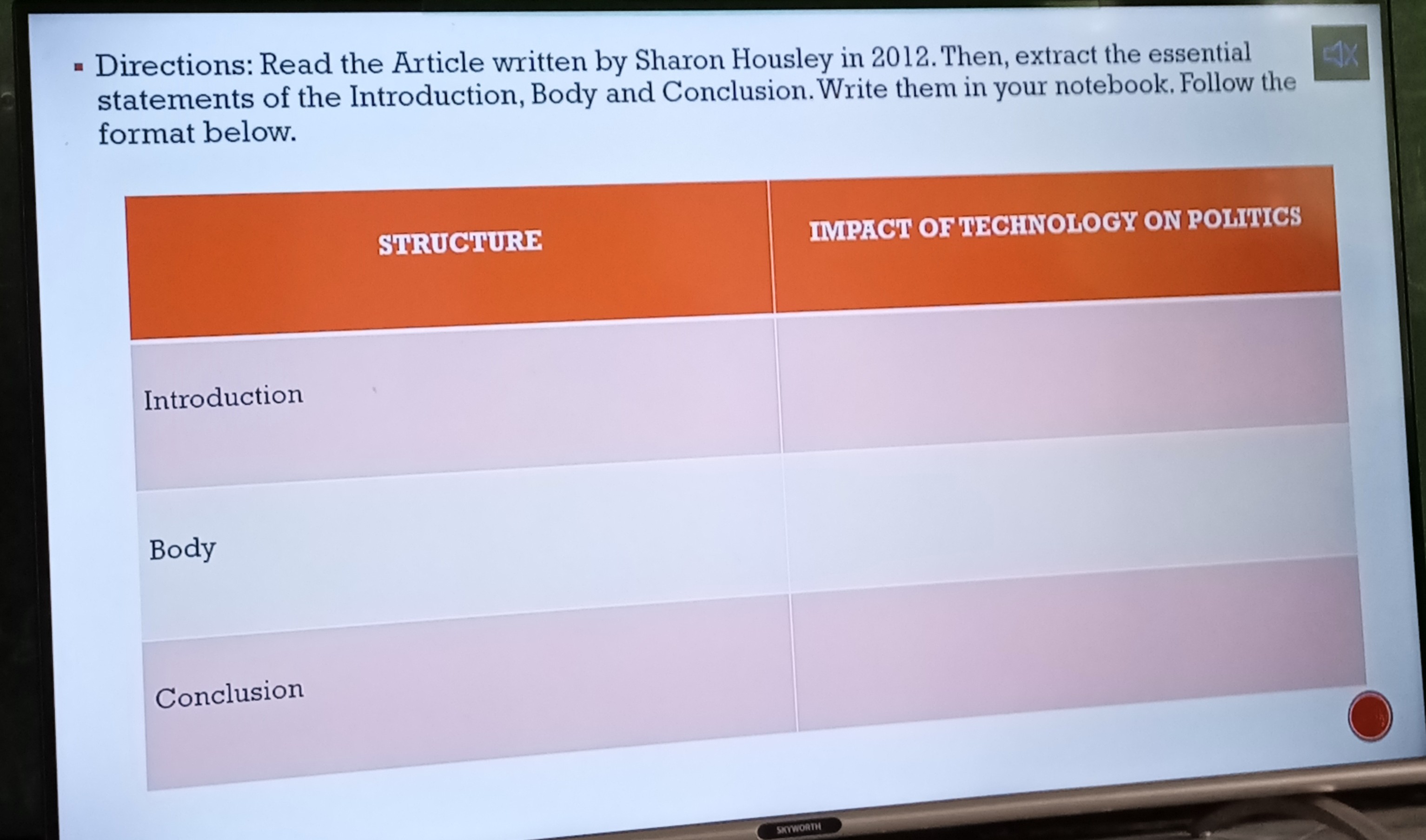 - Directions: Read the Article written by Sharon Housley in 2012. Then, extract the essential statements of the Introduction, Body and Conclusion. Write them in your notebook. Follow the format below.
STHUCHURE
Introduction
Body
Conclusion
