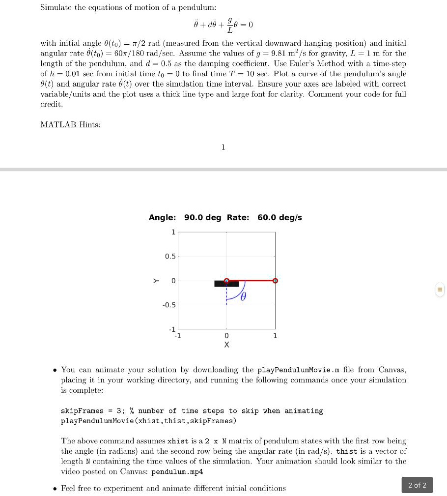 SOLVED Simulate The Equations Of Motion Of A Pendulum With Initial solved-simulate-the-equations-of-motion-of-a-pendulum-with-initial