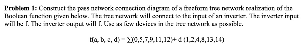 SOLVED: Problem 1: Construct the pass network connection diagram of a ...