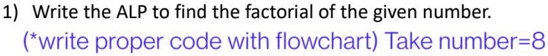SOLVED: Assembly level language solve urgently code and flowchart 1 ...