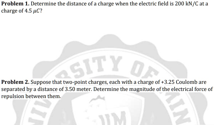 problem 1 determine the distance ofa charge when the electric field is ...