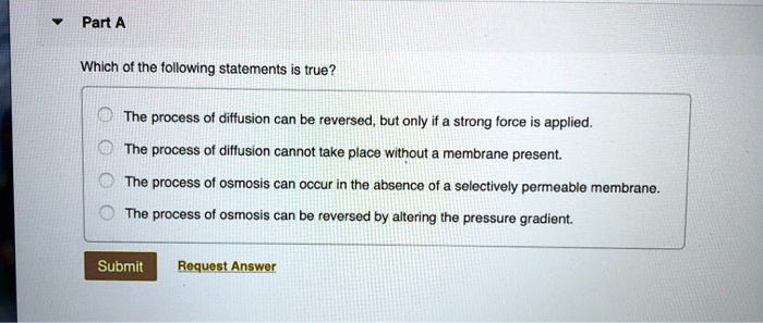 SOLVED: Part A Which of the following statements is true? The process