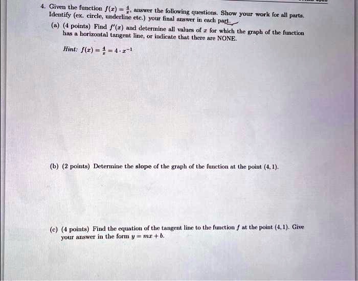 4. Given the function f(x) = (4)/(x), answer the following questions ...