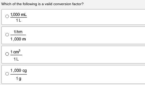 Which Of The Following Is A Valid Conversion Factor SOLVED: 'please help!!! (im really bad at chemistry) Which of the