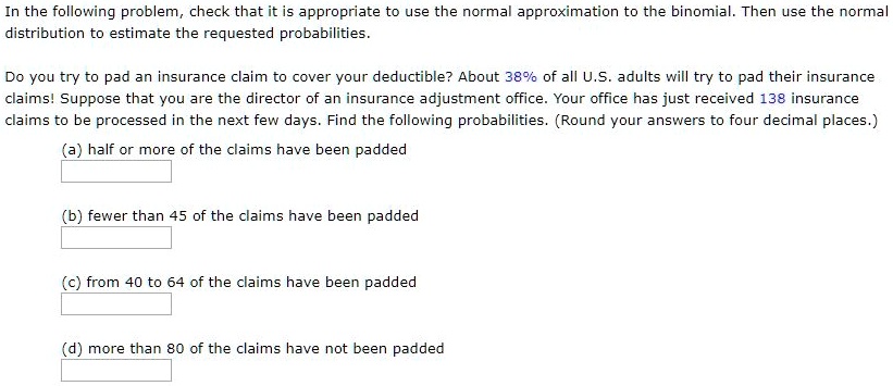SOLVED: In the following problem check that it is appropriate to use ...