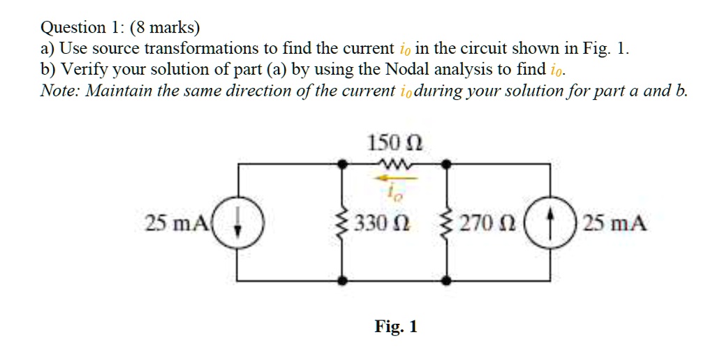 SOLVED: Question 1: 8 marks) a) Use source transformations to find the ...