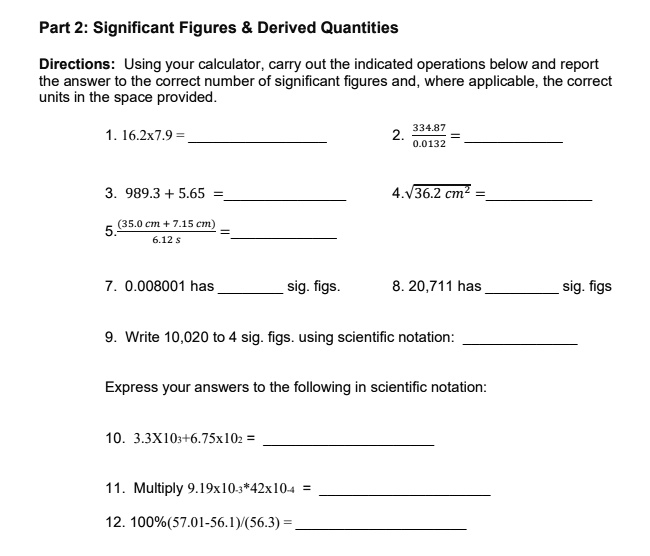 SOLVED: Part 2: Significant Figures Derived Quantities Directions ...