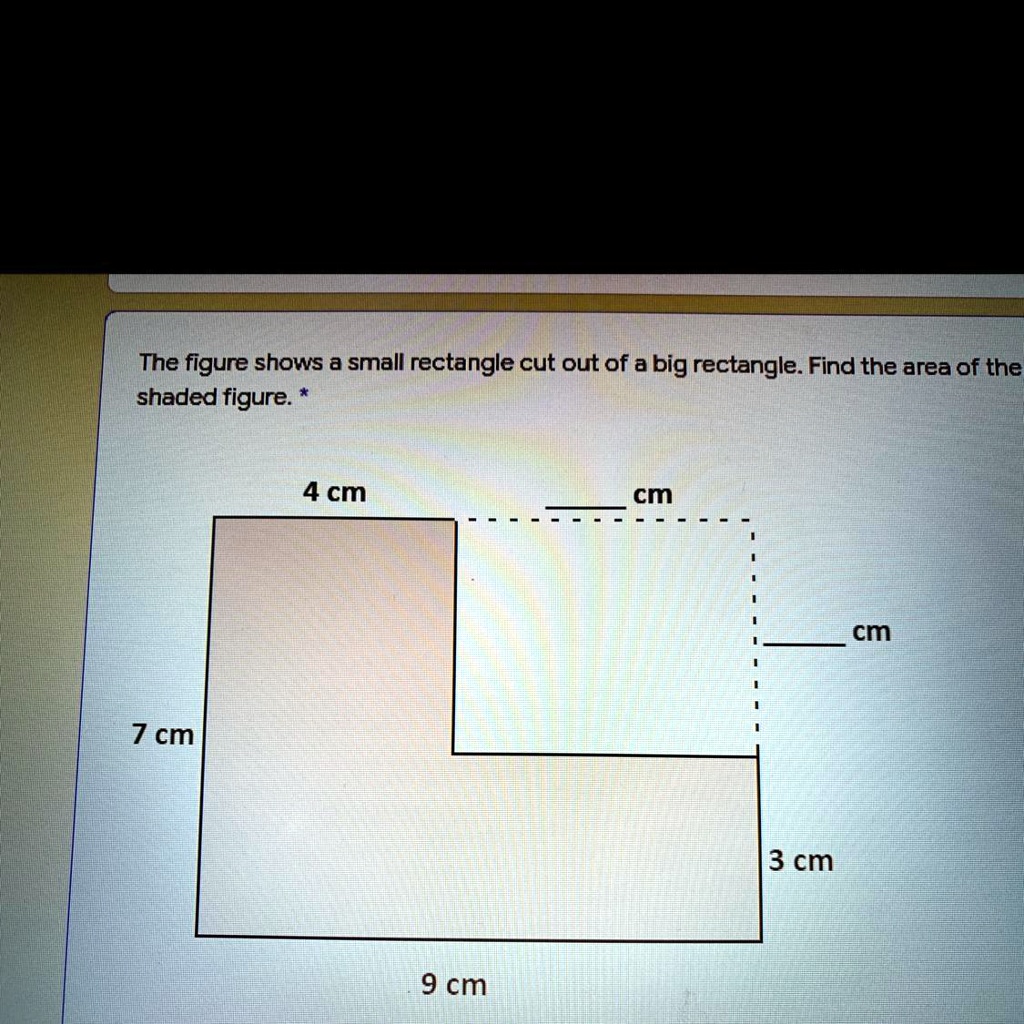 SOLVED: 'I need help, thanks. The figure shows a small rectangle cut ...