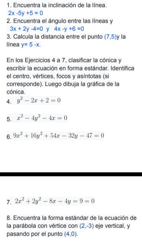 Solved 1 Encuentra La Inclinacion De La Linea 2 X 5 Y 5 0 2 Encuentra El Angulo Entre Las Lineas Mathrm Y 3 X 2 Y 4 0 Quad Y Quad 4 X Y 6 0