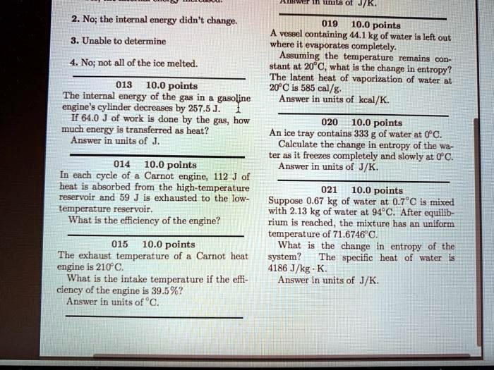 SOLVED JK 2. No; the internal energy didn"t change 3. Unable