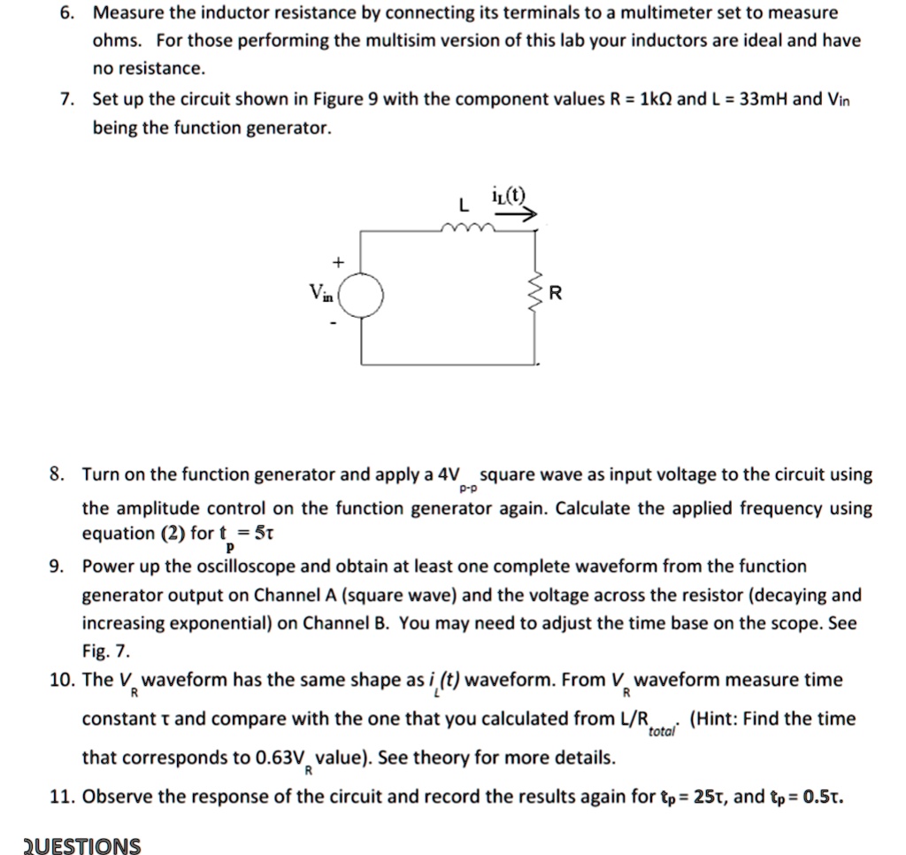 SOLVED: f= 1/2tp Measure the inductor resistance by connecting its ...