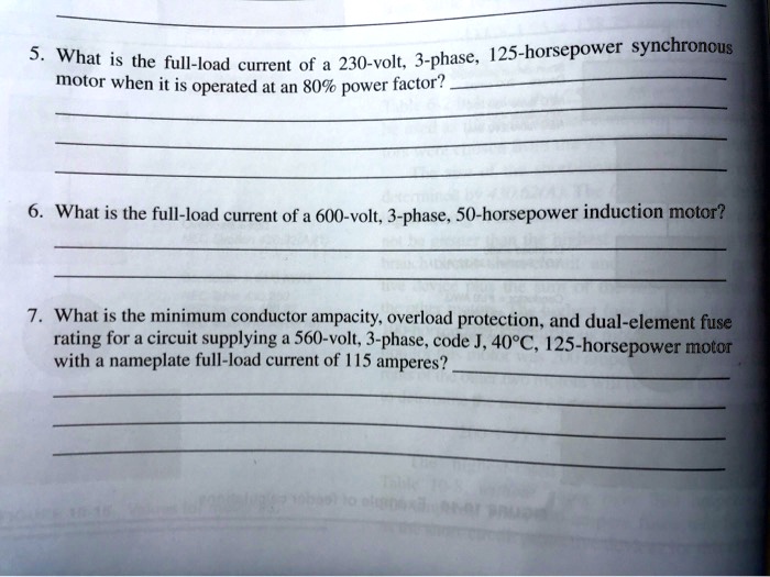 SOLVED 6. What is the fullload current of a 600volt, 3phase, 50