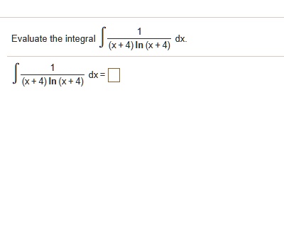 evaluate the integral 74in4 ain x4 dx 0 46374