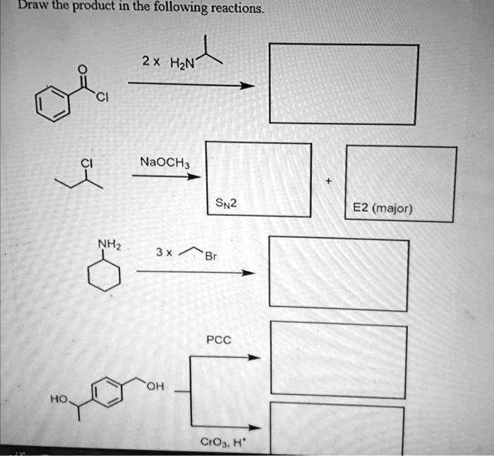 SOLVED: Draw the product in the following reactions: 2x H2N NaOCH3 SN2 ...