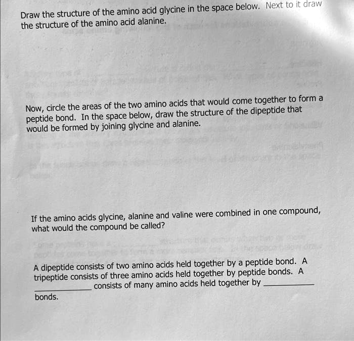 SOLVED Draw the structure of the amino acid glycine in the space below