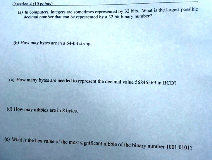 SOLVED Question 4 (10 points) What is the decimal number that can be