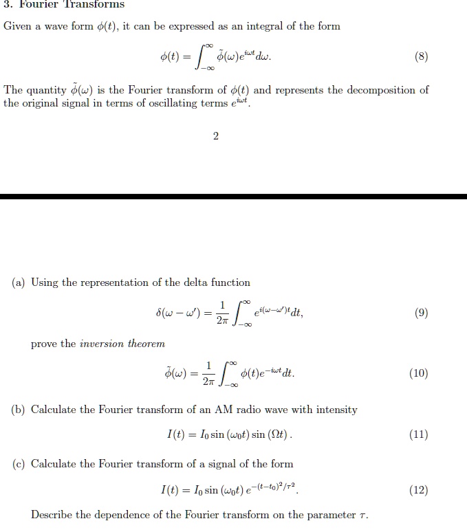SOLVED: Fourier Transforms Given wave form o(t), it can be expressed as ...