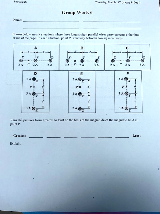Physics 58 Thursday, March 14th (Happy Pi Day!) Group Work 6 Names ...