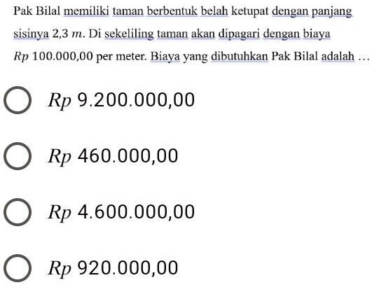 SOLVED: Matematika Kls 7 Smp Pak Bilal Memiliki Taman Berbentuk Belah ...