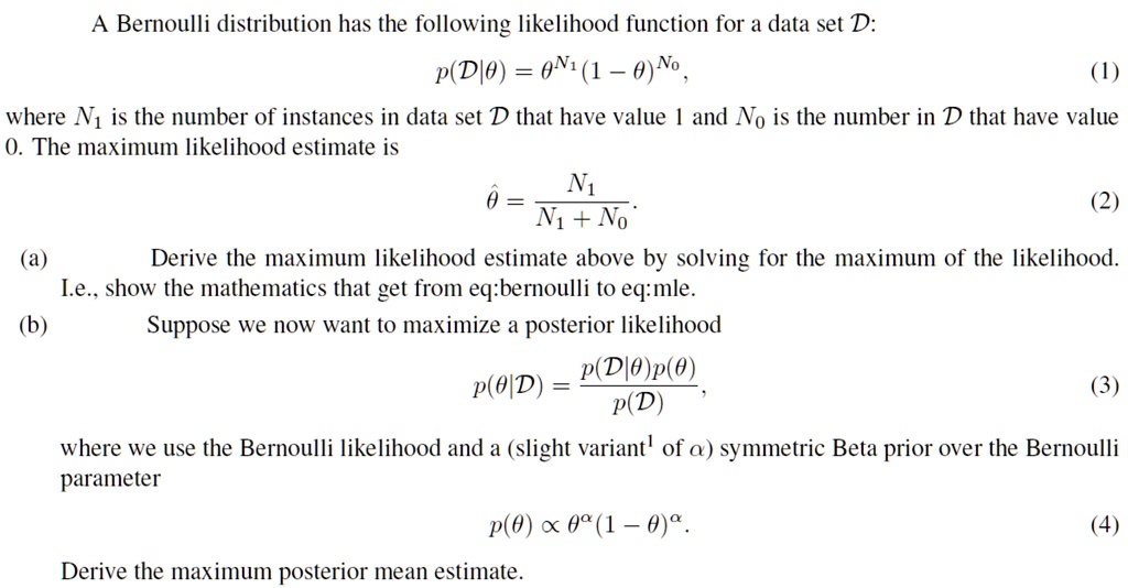 SOLVED: Bernoulli distribution has the following likelihood function ...