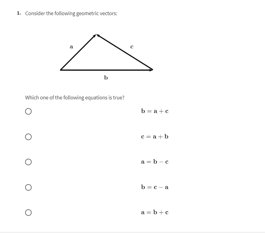 [GET ANSWER] 1. Consider the following geometric vectors: Which one of ...