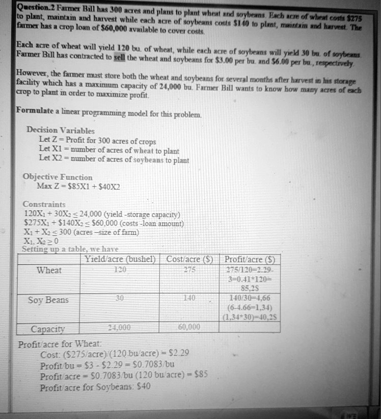 Question 2 Farmer Bill has 300 acres and plans to plant wheat and