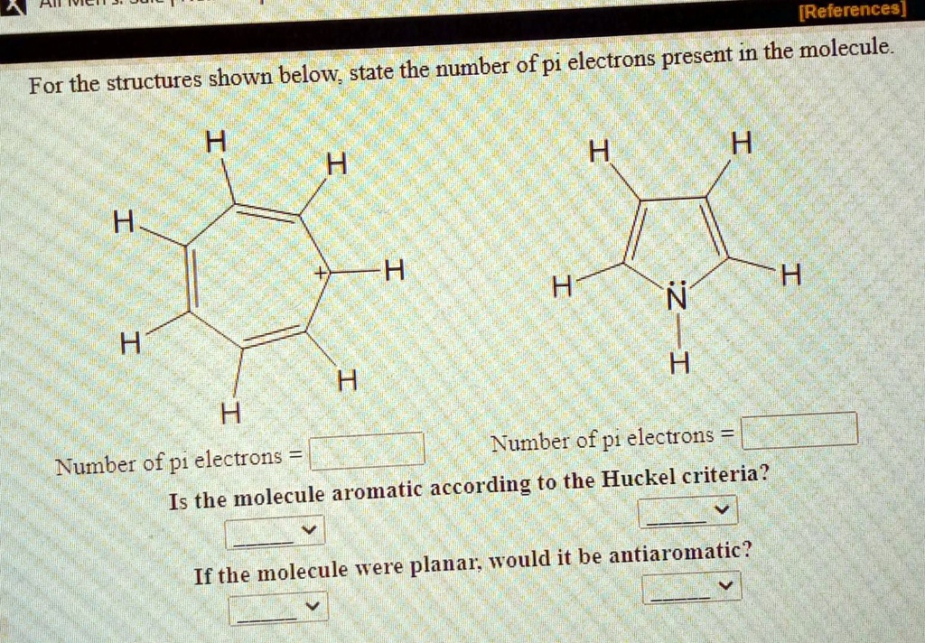 SOLVED An [References] number ofpi electrons present in the molecule