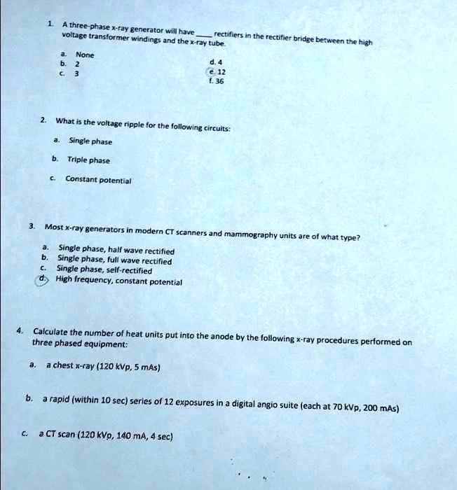 SOLVED 1. A threephase xray generator will have voltage transformer