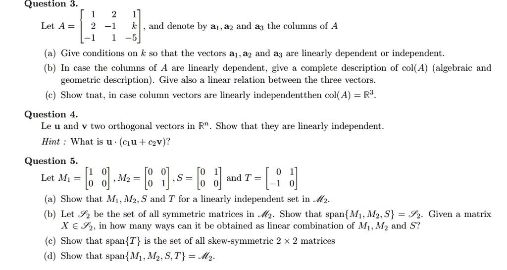 question let a and denote by a1a2 and a3 the columns of 1 give ...