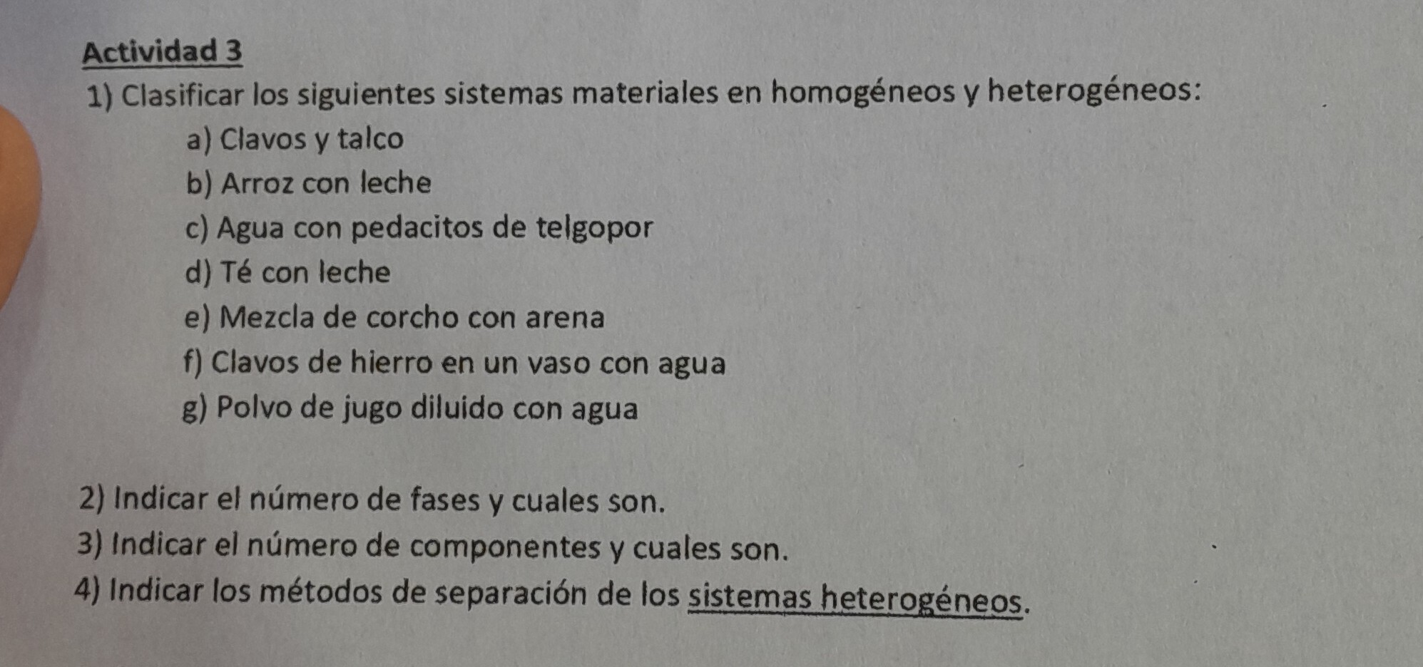Actividad 3 1) Clasificar los siguientes sistemas materiales en ...