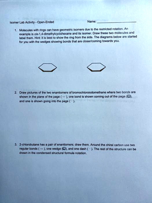 SOLVED: Isomer Lab Activity Open-Ended Name: Molecules with rings can ...