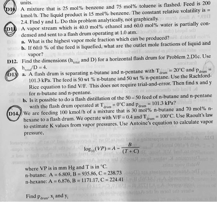 A mixture that is 25 mol% benzene and 75 mol% toluene is flashed. The ...