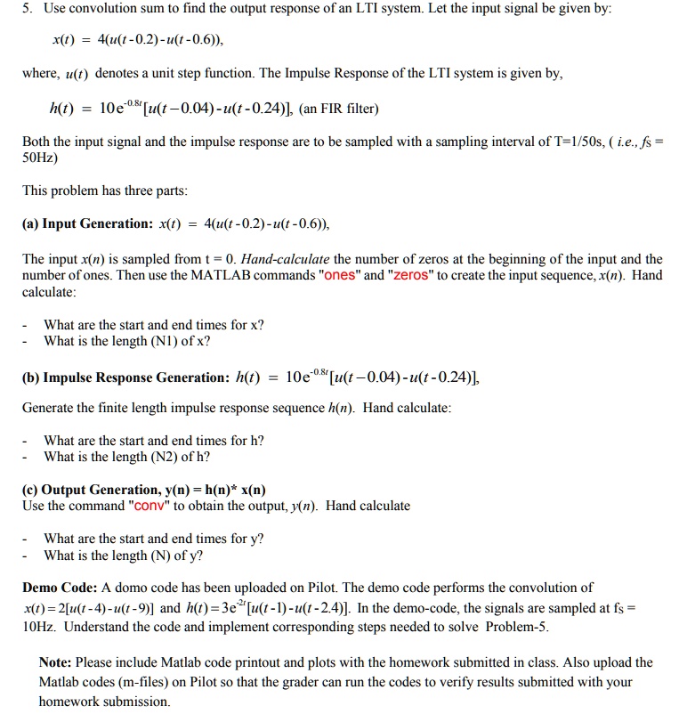 Use convolution sum to find the output response of an LTI system. Let ...