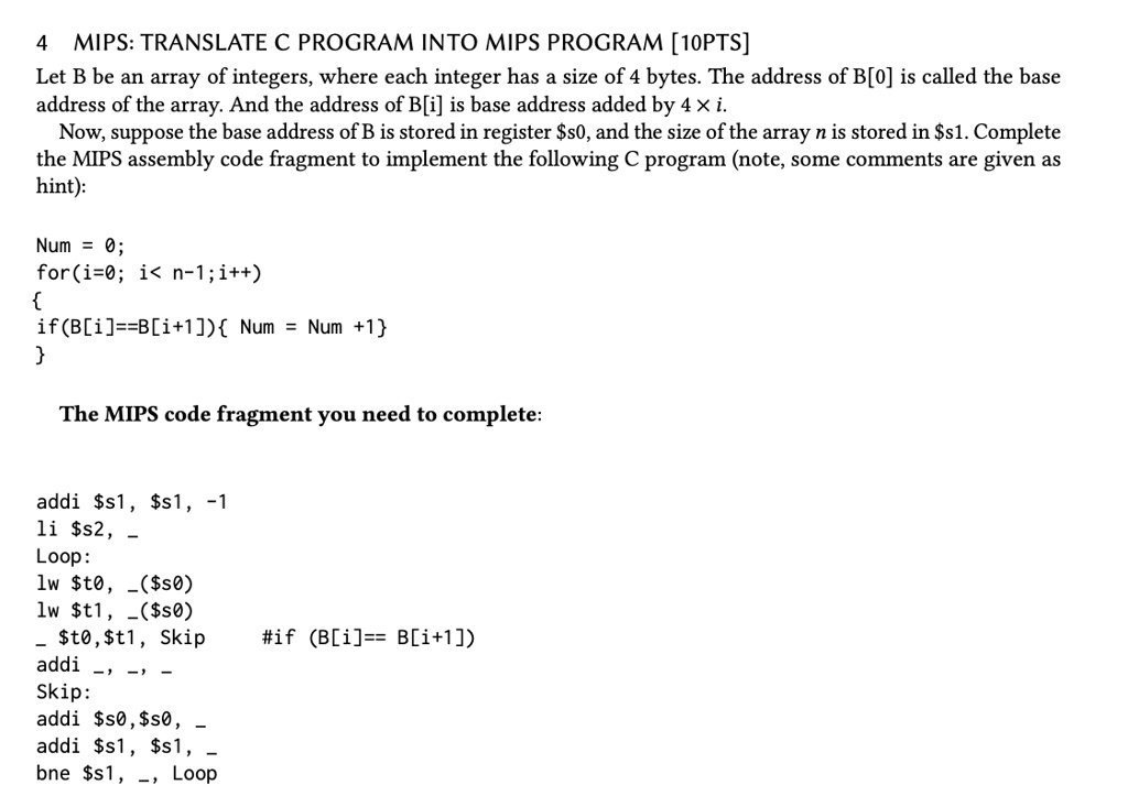 SOLVED: MIPS: TRANSLATE C PROGRAM INTO MIPS PROGRAM [1 OPTS] Let B Be ...