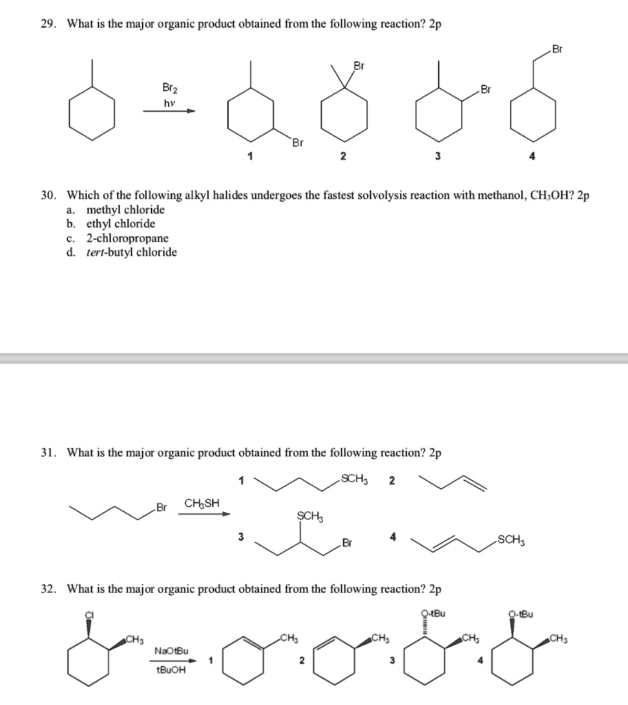 SOLVED: 29 What is the major organic product obtained from the ...