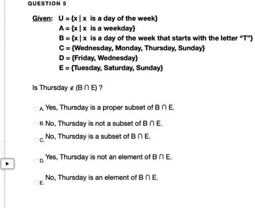 SOLVED: Given: U = X | X Is A Day Of The Week A = X | X Is A Weekday B ...