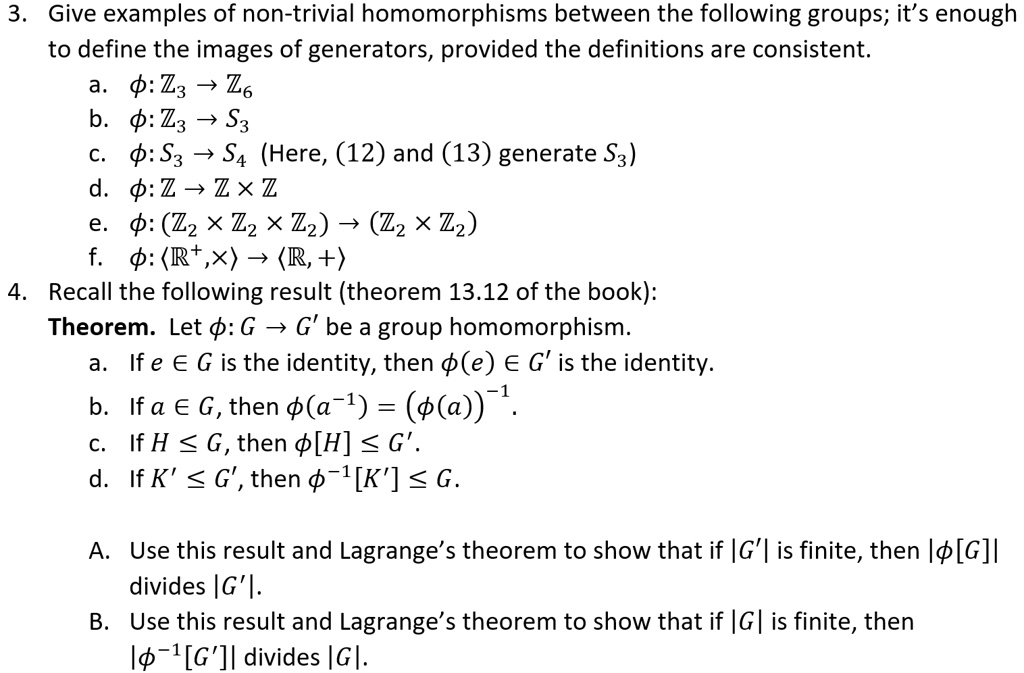 SOLVED: Give Examples Of Non-trivial Homomorphisms Between The ...