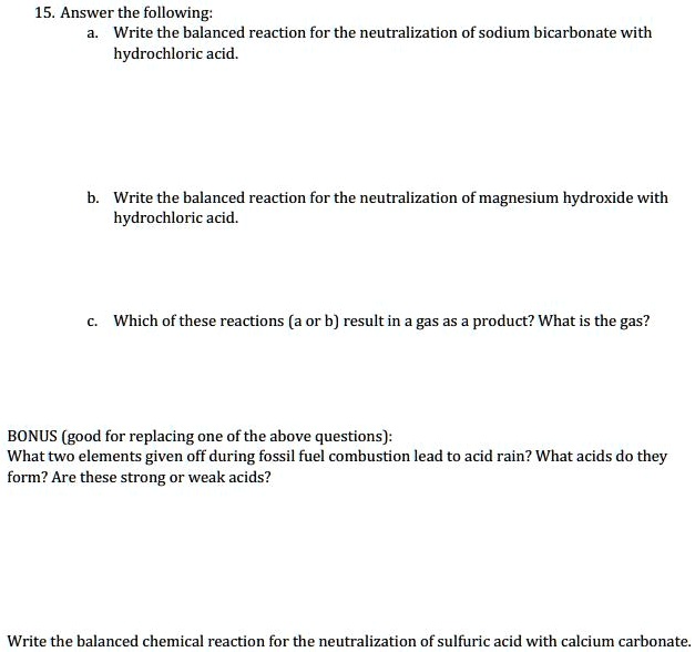 SOLVED Answer the following Write the balanced reaction for the