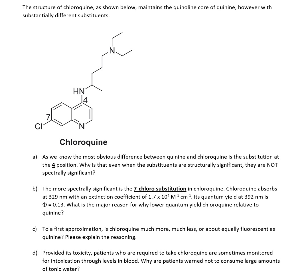 SOLVEDThe structure of chloroquine; as shown below, maintains the