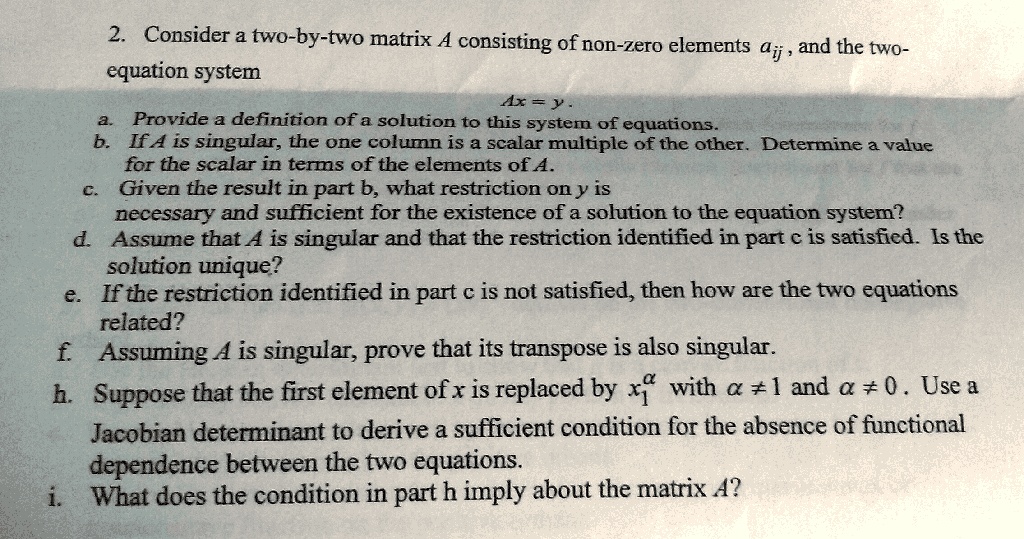 SOLVED Consider A Two by two Matrix A Consisting Of Non zero Elements Solved consider a two by two matrix a consisting of non zero elements