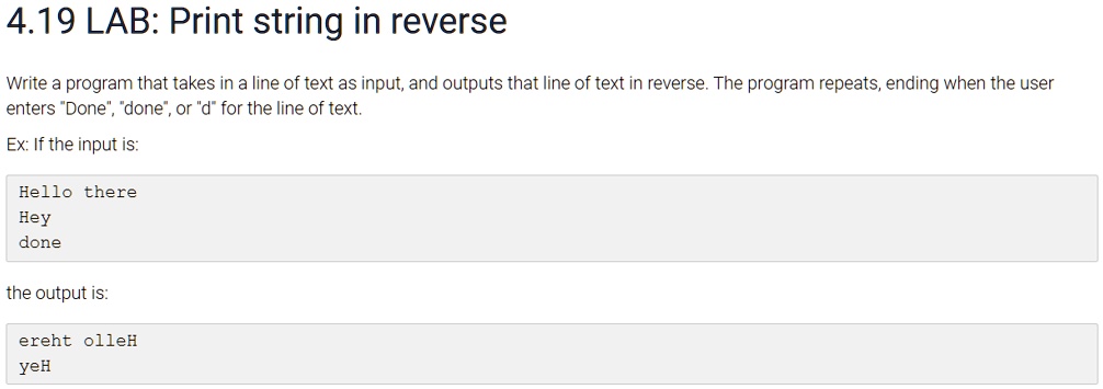 4.19 LAB: Print string in reverse Write a program that takes...