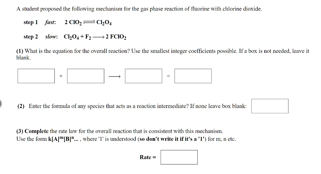 SOLVED: A student proposed the following mechanism for the gas phase ...