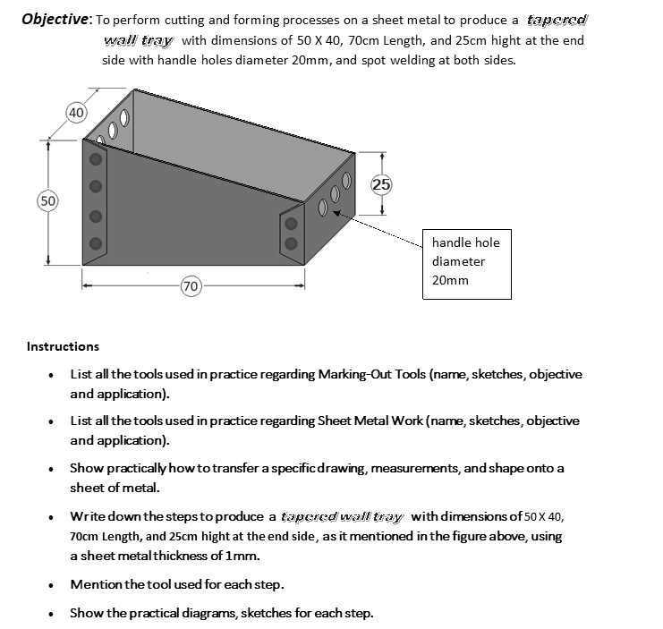 SOLVED Objective To perform cutting and forming processes on a sheet