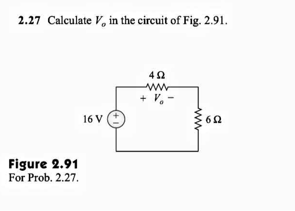 2.27 Calculate Vo in the circuit of Fig. 2.91.
