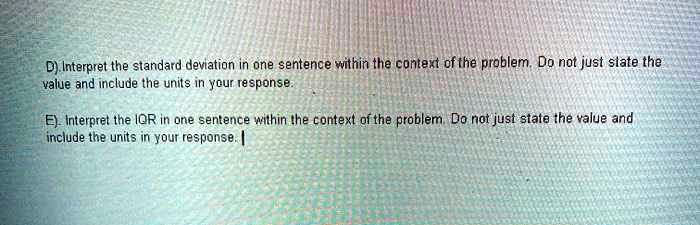 solved-d-interpret-the-standard-deviation-in-one-sentence-within-the