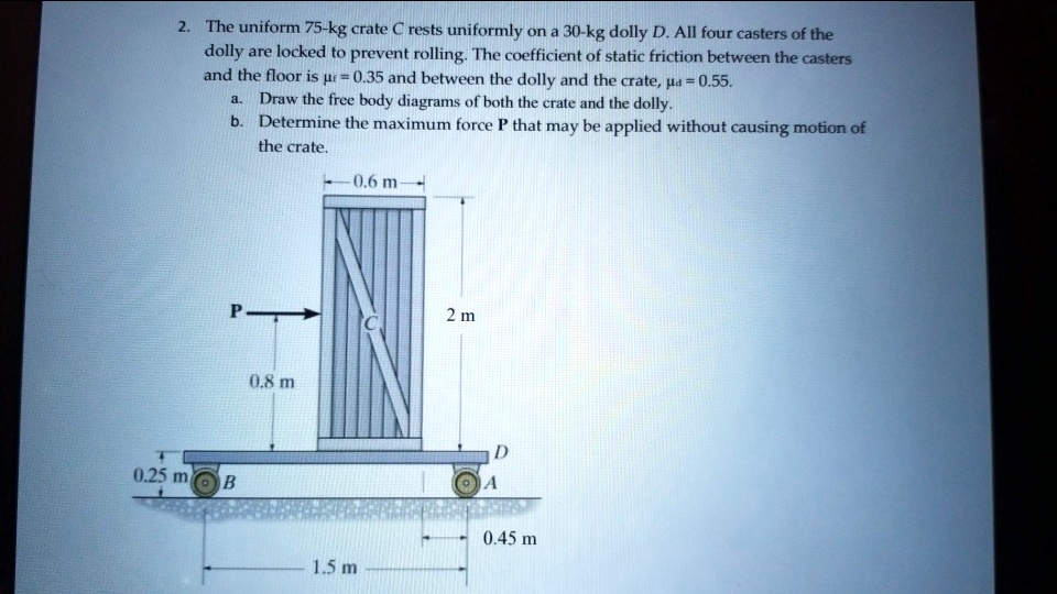 The uniform 75kp crate â‚¬ rests uniformly on 30… SolvedLib