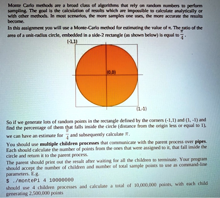 SOLVED: Using pipe()! Using pipe() in C++ Monte Carlo methods are a ...